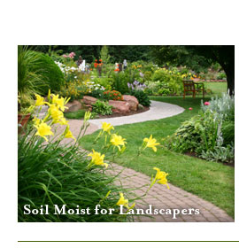 Soil Moist for Landscapers